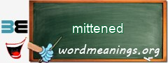 WordMeaning blackboard for mittened